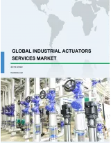 Global Industrial Actuators Services Market 2018-2022